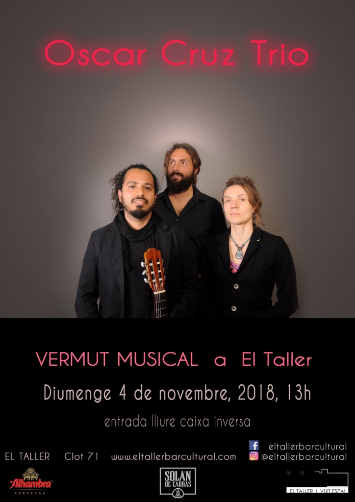 Oscar Cruz Trio-Vermut Musical - El Taller - Barcelona